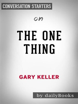 cover image of The ONE Thing--by Gary Keller | Conversation Starters